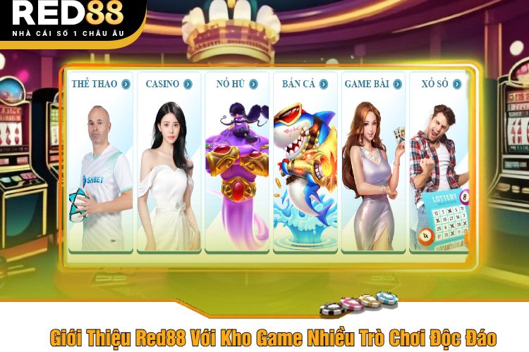 Giới Thiệu Red88 Với Kho Game Nhiều Trò Chơi Độc Đáo