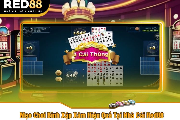 Mẹo Chơi Binh Xập Xám Hiệu Quả Tại Nhà Cái Red88